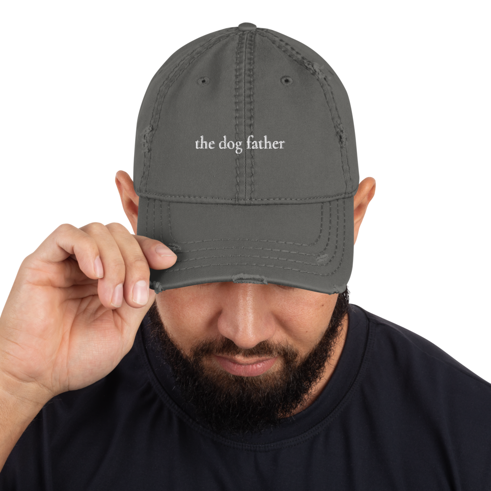 The Dog Father Hat | Embroidered Distressed Dad Hat